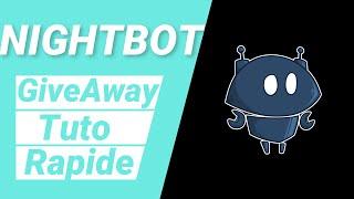 Tuto Nightbot GIVEAWAY