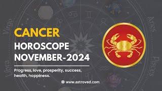 Cancer November 2024 Monthly Horoscope Predictions | November 2024 Astrology | Astroved