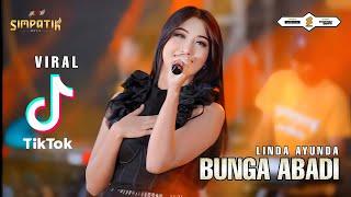 BUNGA ABADI - LINDA AYUNDA [SIMPATIK OFFICIAL] VIRAL TIKTOK !!! oh.. ku menembus ruang dan waktu