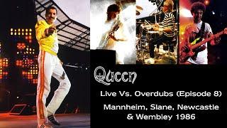 Queen - Mannheim, Slane, Newcastle & Wembley 1986 - Live vs. Overdubs (Episode 8)