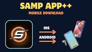 SAMP App Download for iOS || How to Download SAMP on Mobile.