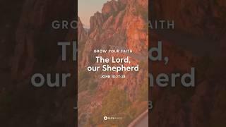 The Lord, Our Shepherd—John 10:27-28 #value #love #verse