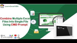 How to merge multiple excel file(s) into single one using Command Prompt