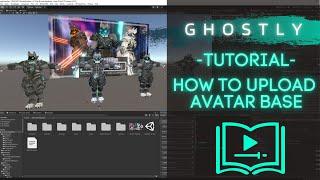 [ VRChat Tutorial ] How to upload a Ghostly Model