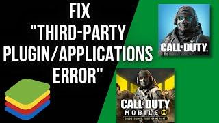 Fix Third party plugin or applications error on Call of Duty Bluestacks