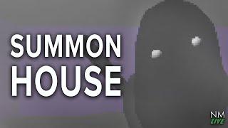Summon House: This Game I Found Goes Wild