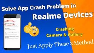 app crash in realme phone || how to solve app crash  in realme devices