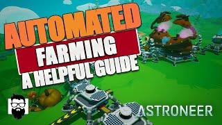 Astroneer - Automated Farming - A Helpful Guide | OneLastMidnight