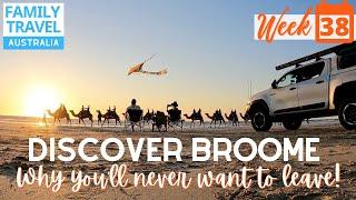 Broome, Broome, Broome, Cable Beach + Top Things To Do WA