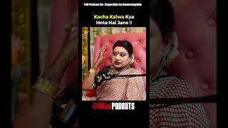 Kacha kalwa kya hota hai?  Credit-: Supertalks by themovingship #podcast #biggboss