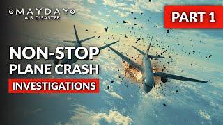 Real Plane Crash Investigations Part 1  LIVE! | Mayday Air Disaster