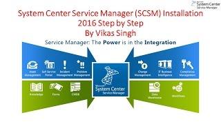 System Center Service Manager SCSM Installation 2016 Step by Step