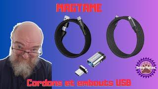 Câbles USB Magtame, intéressant ou pas ?