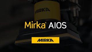 Meet the Mirka AIOS