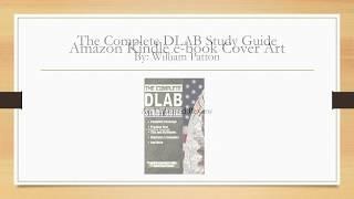 The Complete DLAB Study Guide Review