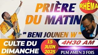 BENI JOUNEN W|| CULTE DOMINICAL|| DIEU NE CHANGE PAS|| DIMANCHE 15 JUIN 2025|| PLM AMEN 3 FOIS…..