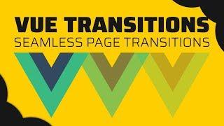 How to use Vue JS Transitions | Tutorial Basics 2019