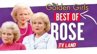 Betty White's Best Rose Nylund's Moments | The Golden Girls