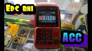 PENGAJUAN EDC BNI DI ACC