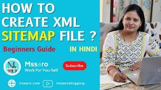 How To Create XML Sitemap File | Mssaro Hindi