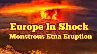 Etna Volcano Eruption Disrupts Life, Closes Airports, Siciliy, Italy, Africa Eurasia Collision Zone