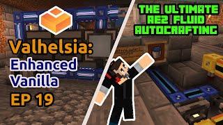 AE2 Fluid Autocrafting and Storage | Ep 19 Valhelsia: Enhanced Vanilla HC | Minecraft 1.18