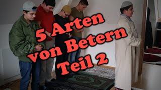 5 Arten von Betern in der Moschee Teil 2 || Islamania