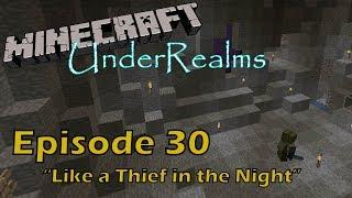 UnderRealms S05E30 - Like a Thief in the Night