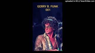 Dj Gerry B. Funk 001