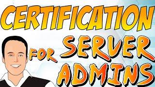 A Microsoft Certification for Server Admins?