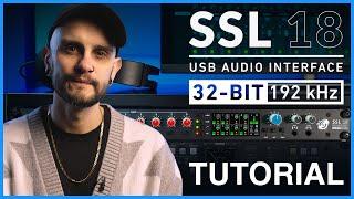 SSL 18 | USB Audio Interface - Tutorial