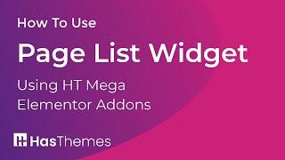 How to Use Page List Widget in Elementor by HT Mega