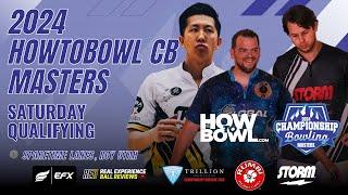 2024 HowToBowl CB Masters Qualifying and Cashers Round