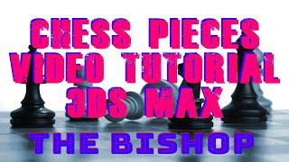 3ds Max Modeling Tutorial - Chess Pieces Series - Bishop