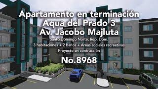 Aqua del Prado 3 - Proceso en terminación (Liza Rijo de Inmobiliaria Venta Directa RD)