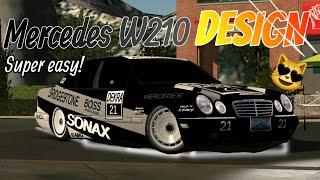 Mercedes W210 ll Design Tutorial ll Car Parking Multiplayer