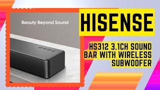 Hisense HS312 3.1ch Sound Bar with Wireless Subwoofer, 300W, Dolby Atmos, 4K Pass-Through, Cinematic