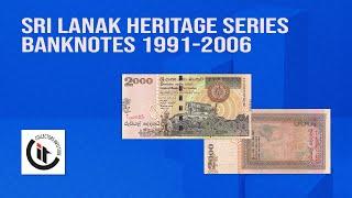 Sri Lanak Heritage Series Banknotes 1991-2006 HD