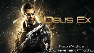 Neon Nights - Deus Ex: Mankind Divided Achievement/Trophy Guide