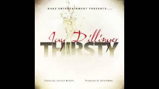 Jay Dillinger - Thirsty ft Jessica McCain [Prod. Infinit]