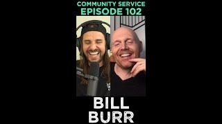 Bill Burr and Craig's dad could have been friends.