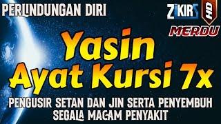 Surah Yasin Dan Ayat Kursi 7x pengusir setan dan jin serta penyembuh segala macam penyakit merdu