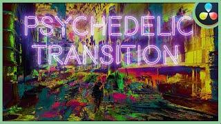 How To Make The Psychedelic Transition | DaVinci Resolve 17 |