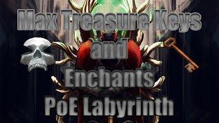 PoE Labyrinth - How to Get Max Keys and Echants