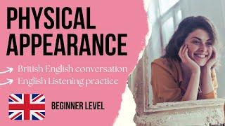 Easy English Listening Practice for Beginners - Describing People's Physical Appearance