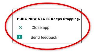 How To Fix PUBG NEW STATE Apps Keeps Stopping Error Android & Ios - Fix PUBG NEW STATE App Not Open