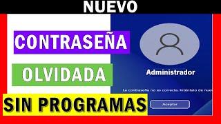  RECUPERAR, QUITAR CONTRASEÑA olvidada WINDOWS 11, 10 | Inicio de sesión sin USB ni PROGRAMAS