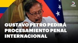  Petro rompe el silencio y pedirá procesamiento penal internacional - DNews