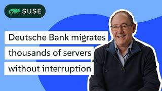 Deutsche Bank Secures 24/7 Operations with SUSE Multi-Linux Support
