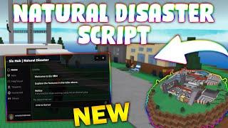 *NEW* Natural Disaster Survival Script (PASTEBIN 2024) (AUTOFARM/WIN , REMOVE LAVA/METEORS )